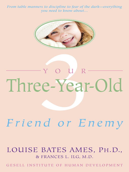 Title details for Your Three-Year-Old by Louise Bates Ames - Wait list